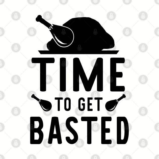 Time to Get Basted - Thanksgiving Turkey by HeartsandFlags