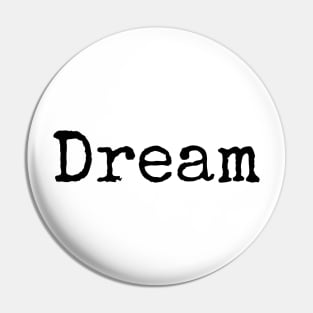 Dream - motivational yearly word Pin