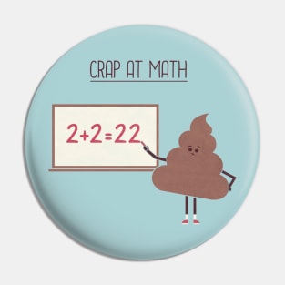 Crap At Math Pin