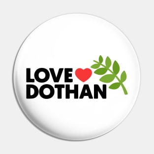 Love Dothan with Leaves Pin