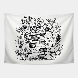 It is a perfect day to read books and flowers Tapestry