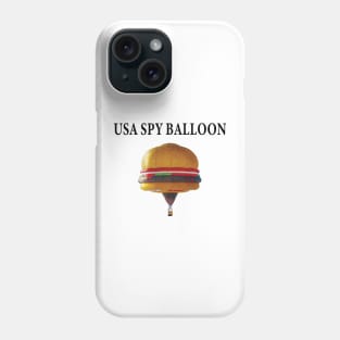 USA SPY BALLOON -CHINESE SPY BALLOON- Phone Case