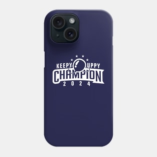 Keepy Uppy Champ! Phone Case