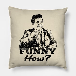 Funny How? || Cracked Edition Pillow