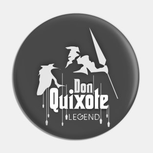 Don Quixote Legend Pin