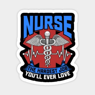 Nurse The Hardest Job You'll Ever Love Nursing RN Life Magnet