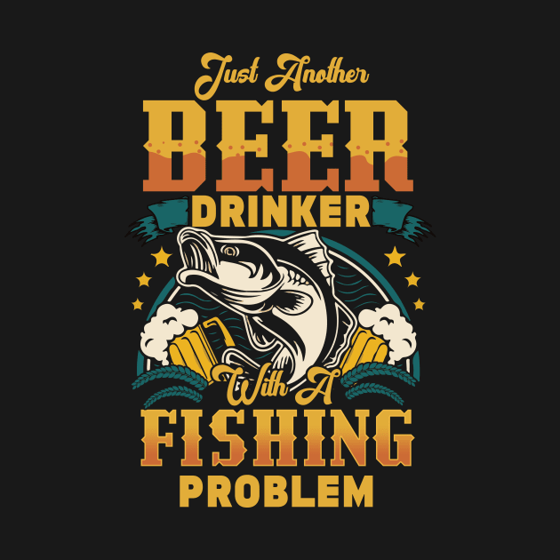 Just Another Drinker With A Fishing Problem by Hensen V parkes