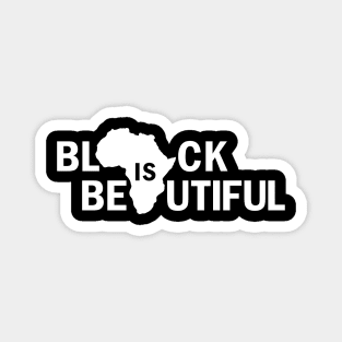 Black Is Beautiful, African American, Black Lives Matter, Black Power Magnet