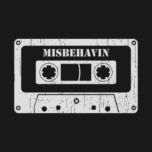 Misbehavin - Vintage Cassette White T-Shirt