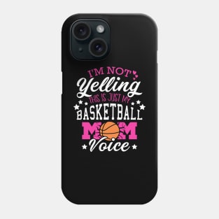 Basketball Moms Funny Quotes for Basketball Fans and Players Phone Case