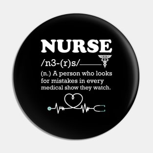 Nurse a Person Who Looks for Mistakes Pin