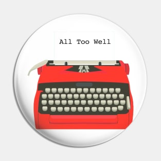 All Too Well Typewriter Taylor Swift Pin