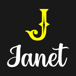 I'm A Janet ,Janet Surname, Janet Second Name T-Shirt