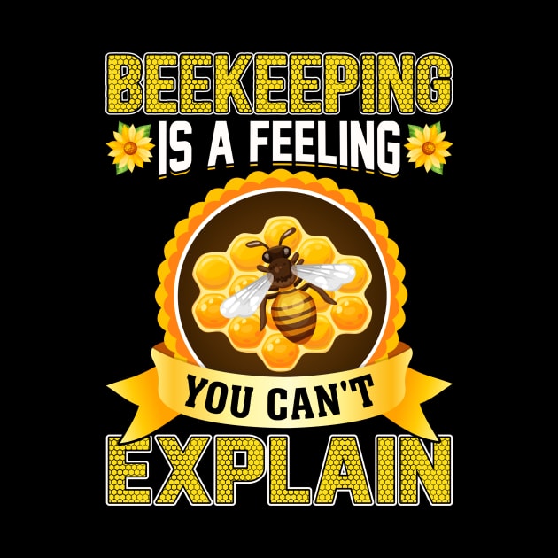 Beekeeping is a feeling you can't explain by maxcode