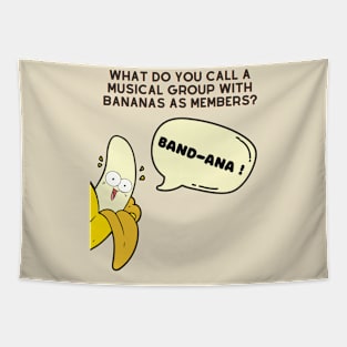 Banana Pun Band-ana Tapestry