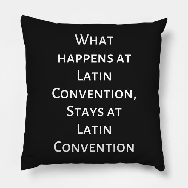 Latin Convention Pillow by ResGerendae