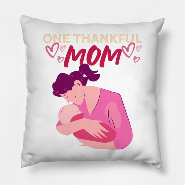 One Thankful Mommy - Mom Illustration Pillow by Trendy-Now