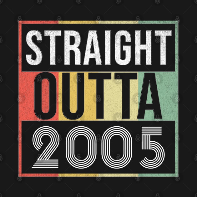 Straight Outta 2005 - Born In 2005 by giftideas