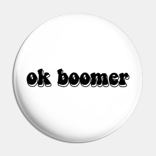 ok boomer double shadows Pin