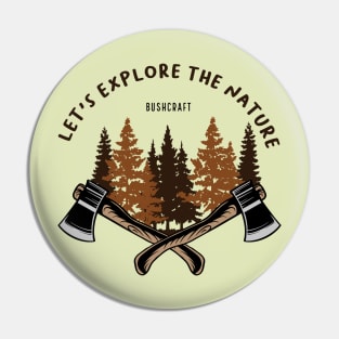 Let's Explore The Nature Pin