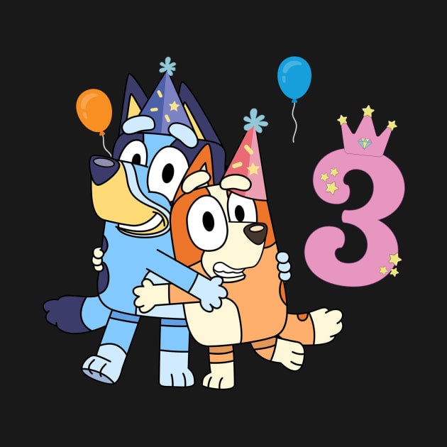Bluey Happy 3 Years Birthday by ExpresYourself