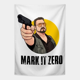 Mark It Zero, Walter Sobchak, BIg Lebowski Tapestry