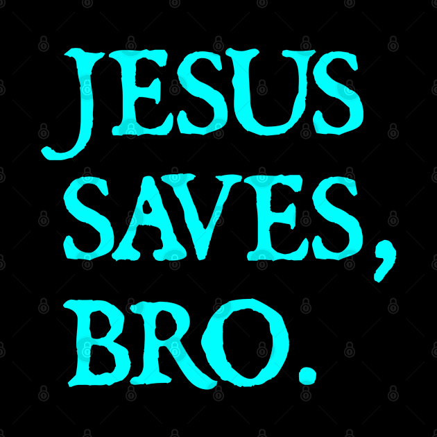 Distressed Jesus Saves Bro Christian by  hal mafhoum?
