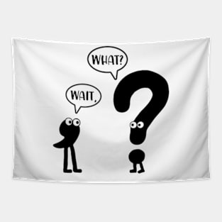 Wait, What? - Funny English Grammar Spelling Tapestry