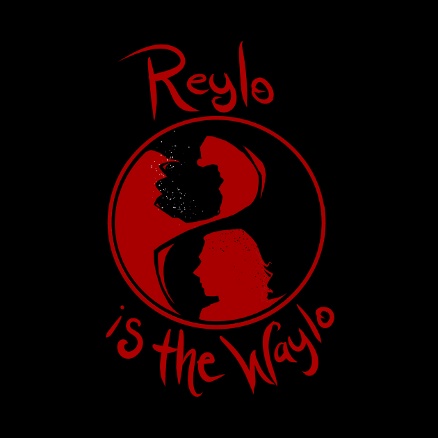 Reylo is the Waylo by Drea D. Illustrations