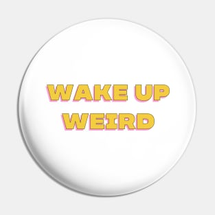 Wake Up Strong. Motivational Design. Pin