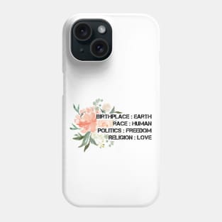 Birthplace Earth, Race Human Phone Case