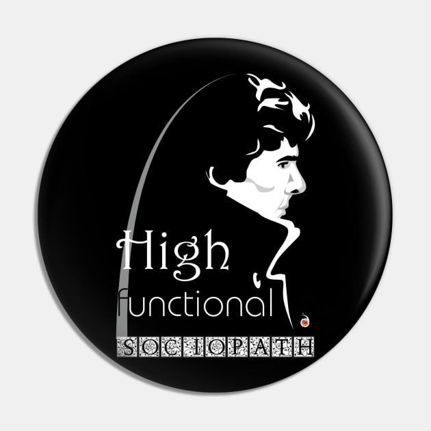 Sherlock: High functional sociopath Pin by rednessdesign