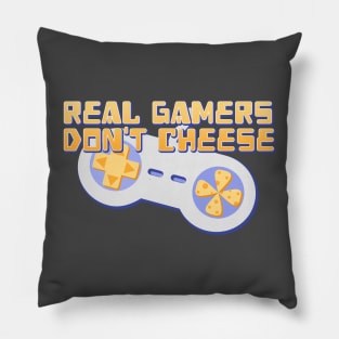 Real Gamers Don't Cheese Pillow