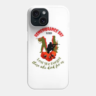 Remembrance Day / Poppy Flower / Remembrance gifts / Remembrance / let we forget / Veterans day Phone Case