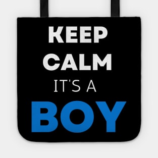 Ceep calm it's a boy " new mom gift" & "new dad gift" "it's a boy pregnancy" newborn, mother of boy, dad of boy gift Tote