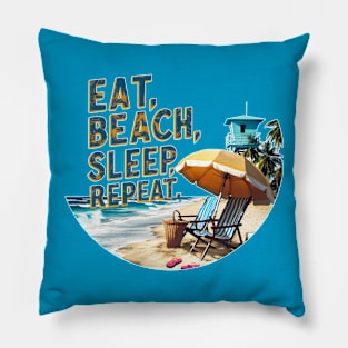 Eat, Beach, Sleep, Repeat. fun summer vacation travel puns tee Pillow