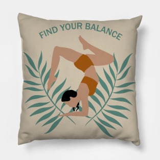 Find your balance Yoga Pillow