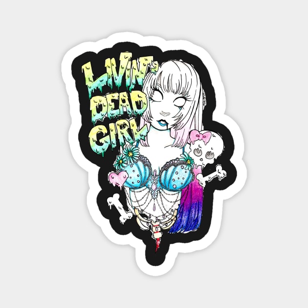 Living dead girl Magnet by WtfBugg