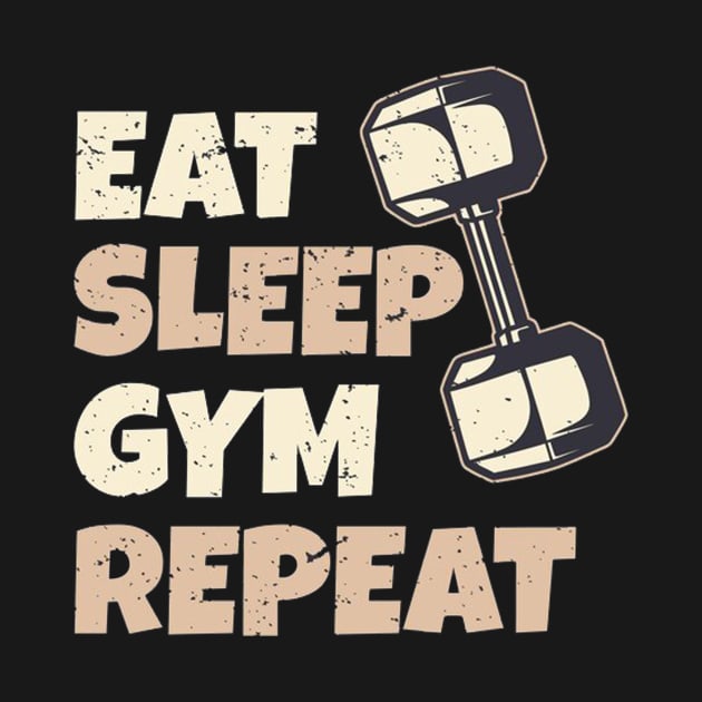 Eat sleap gym repeat T-Shirt by DMarts