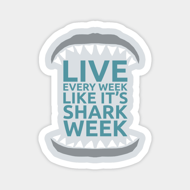 Shark Week Shirt Magnet by Wollam