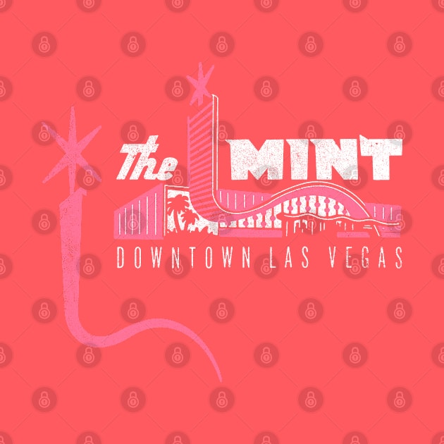 Retro Vintage the Mint Hotel and Casino Las Vegas by StudioPM71