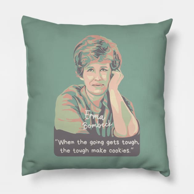 Erma Bombeck Portrait and Quote Pillow by Slightly Unhinged