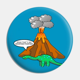 Dinosaur Volcano - Funny Dinosaur Pin