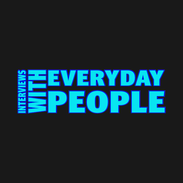 Interviews With Everyday People by Iwep Network