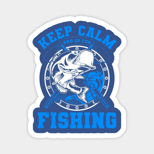 keep calm go fishing 1 Magnet by Hunters shop