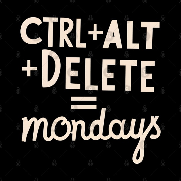 Delete monday by NomiCrafts