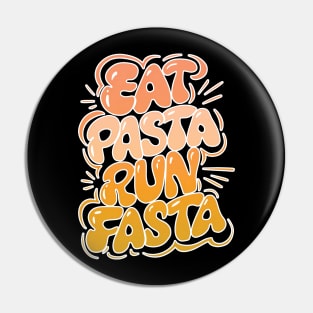 Eat Pasta Run Fasta tee Funny Workout Fitness Italian Pride Sayings Pin