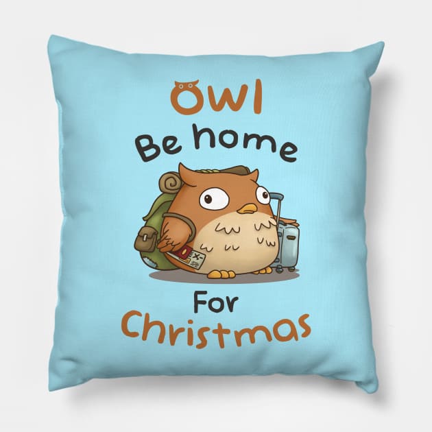 Owl Be Home For Christmas with Cute Fat Owl Pillow by Takeda_Art