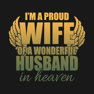 Womens I_m A Proud Wife Of A Wonderful Husband In Heaven T-Shirt