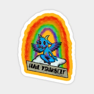 Hail Yourself Magnet